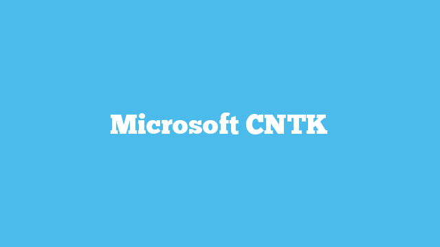 Microsoft CNTK