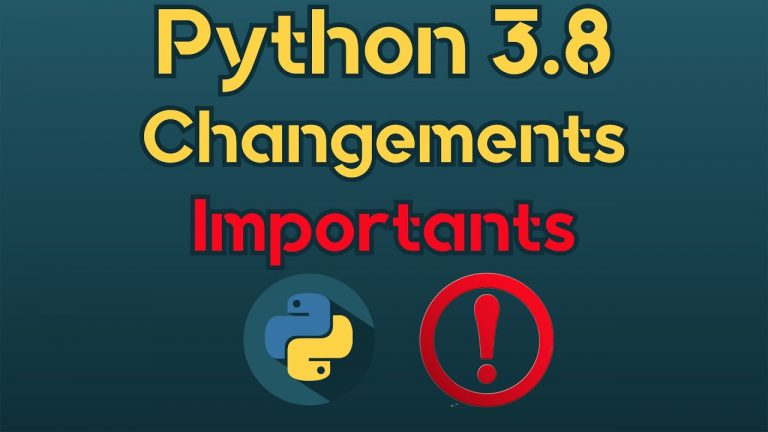 Python 3.8 est sorti ! les changements importants à connaitre