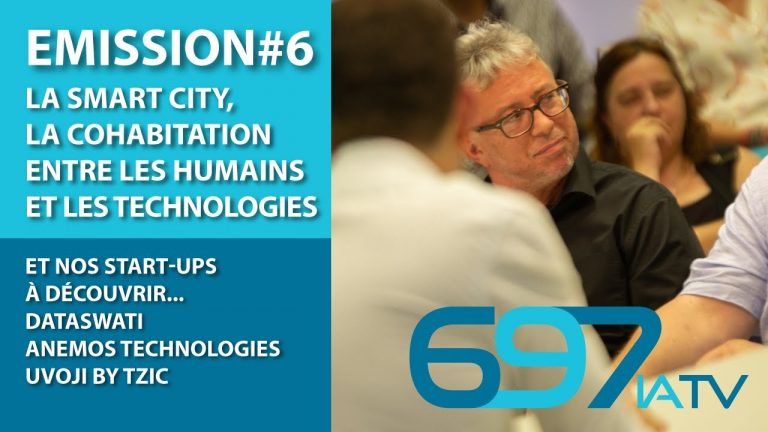 697IA TV : La smart city, la cohabitation entre les humains et les technologies